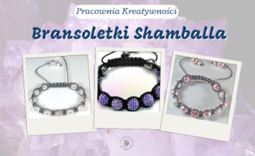 Bransoletki Shamballa krok po kroku